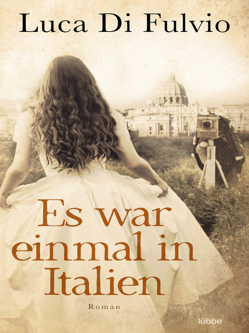 Title details for Es war einmal in Italien by Luca Di Fulvio - Available